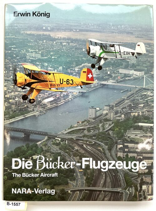 Buch B-1557 *Die Bücker-Flugzeuge