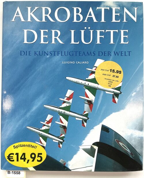 Buch B-1558 *Akrobaten der Lüfte - Die Kunstflugteams der Welt