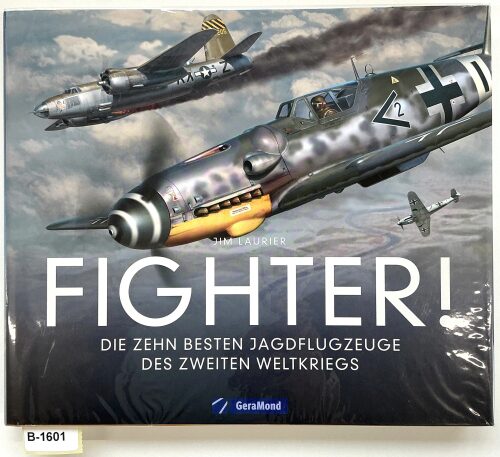 Buch B-1601 *Fighter! Die 10 besten Jagdflugzeuge