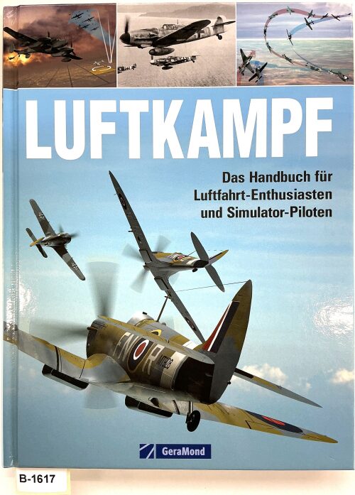 Buch B-1617 *Luftkampf Handbuch für Luftfahrt-Enthusiasten und Simulator-Piloten