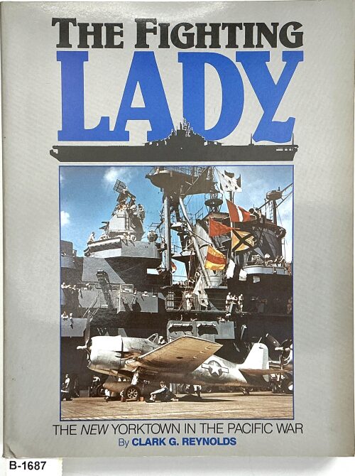 Buch B-1687 *The Fighting Lady - The New Yorktown in the Pacific War