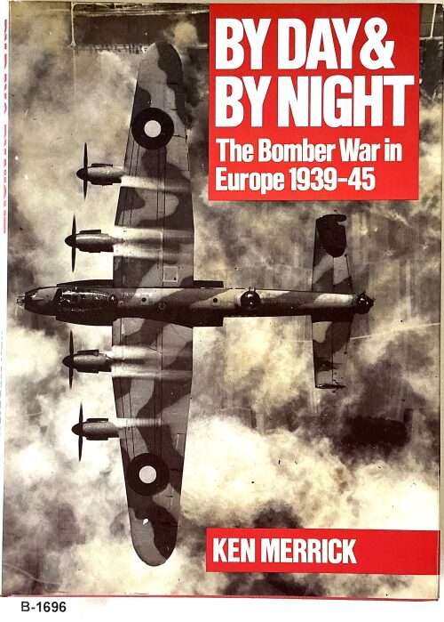 Buch B-1696 *By Day & By Night – The Bomber War in Europe 1939-45