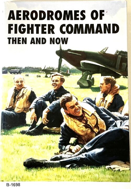 Buch B-1698 *Aerodromes of Fighter Command – Then and Now
