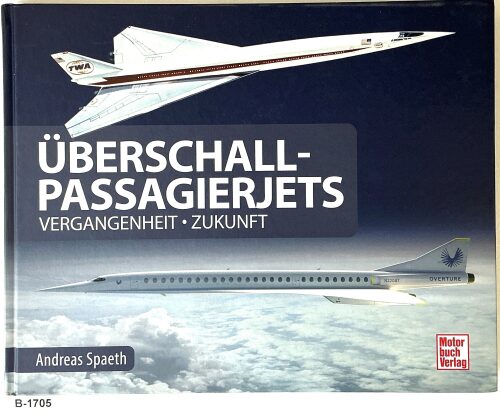 Buch B-1705 *Überschall-Passagierjets: Vergangenheit - Zukunft
