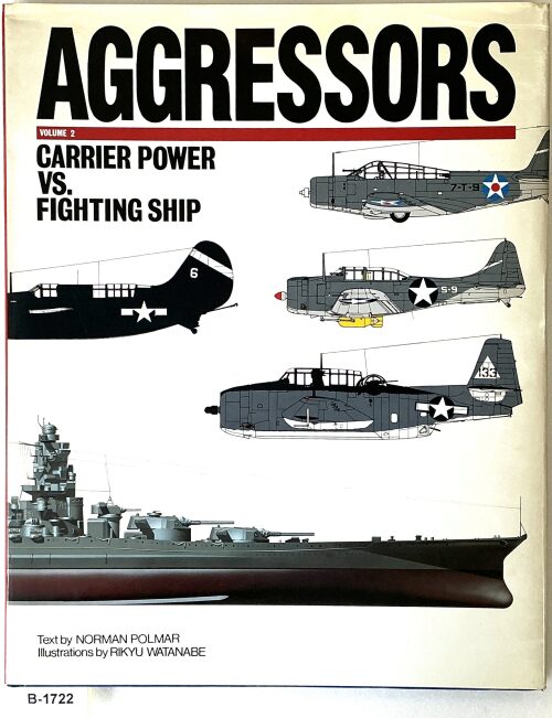 Buch B-1722 *AGGRESSORS – Carrier Power vs. Fighting Ship