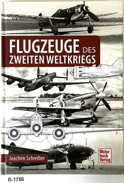 Buch B-1756 *Flugzeuge des Zweiten Weltkriegs