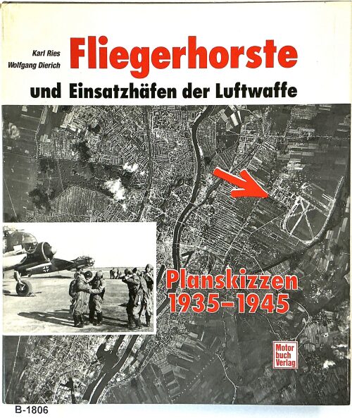 Buch B-1806 *Fliegerhorste und Einsatzhäfen der Luftwaffe