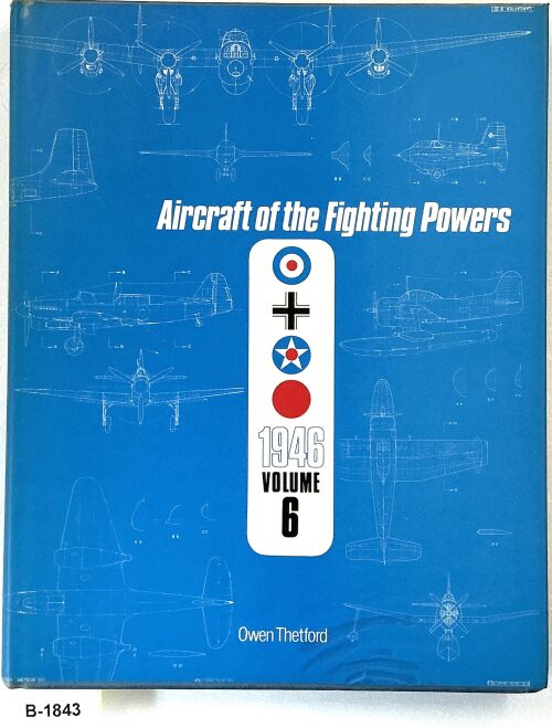 Buch B-1843 *Aircraft of the Fighting Powers Vol. 6 1946