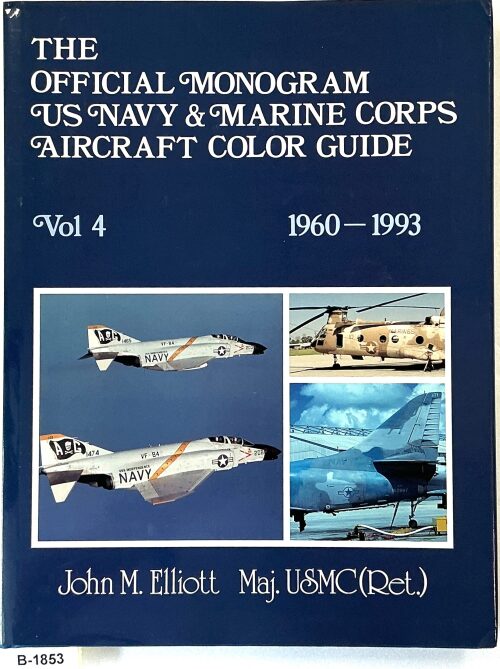 Buch B-1853 *The Official Monogram US Navy & Marine Corps Aircraft Color Guide Vol. 4
