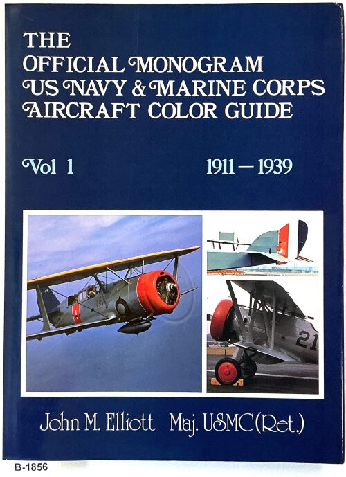 Buch B-1856 *The Official Monogram US Navy & Marine Corps Aircraft Color Guide Vol. 1
