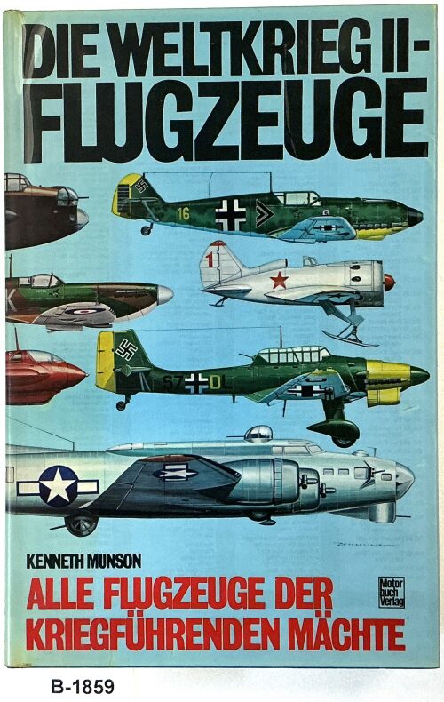 Buch B-1859 *DIE WELTKRIEG II - FLUGZEUGE