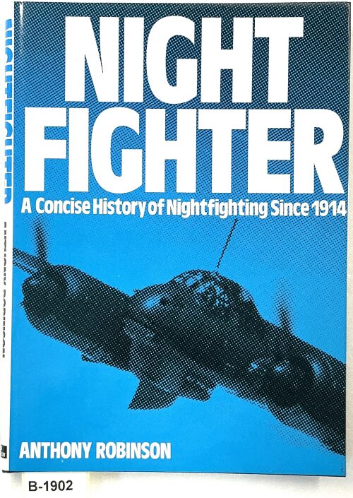 Buch B-1902 *Night Fighter – A Concise History of Nightfighting Since 1914
