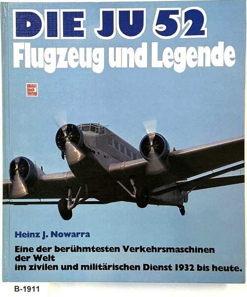 Buch B-1911 *Die JU 52 – Flugzeug und Legende