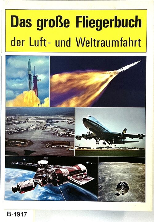 Buch B-1917 *Das große Fliegerbuch der Luft- und Weltraumfahrt