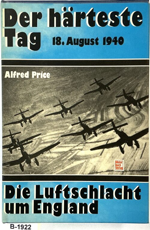 Buch B-1922 *Der härteste Tag – 18. August 1940
