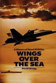 Buch B-1004 *Wings over the sea A History of Naval Aviation