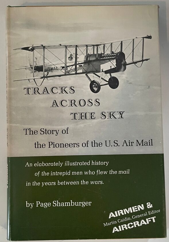Buch B-1024 *Track Across The Sky The story of the Pioneers of the U.S. Air Mail