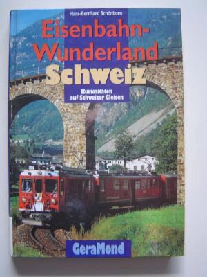 Buch B-1182 *Eisenbahn-Wunderland Schweiz