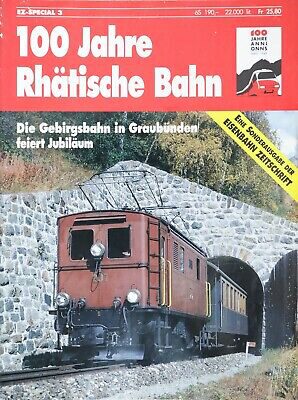 Buch B-1205 *100 Jahre Rhätische Bahn Die Gebirgsbahn in Graubünden feiert Jubiläum