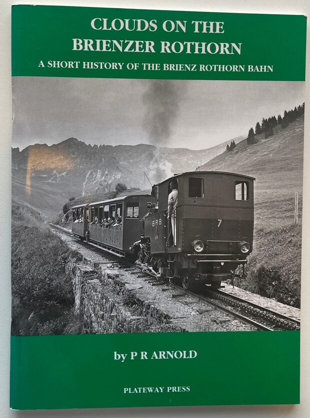 Buch B-1328 *Clouds on the Brienzer Rothorn A Short Story of the Brienz Rothorn Bahn