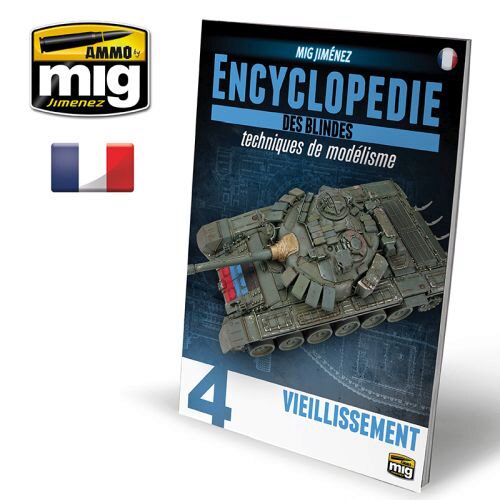 Ammo AMIG6173 ENCYCLOPEDIA OF ARMOUR MODELLING TECHNIQUES VOL. 4 - WEATHERING FRANÇAIS
