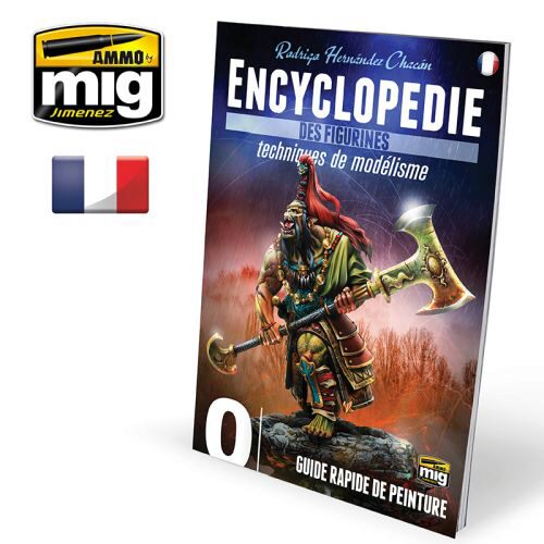 Ammo AMIG6240 ENCYCLOPEDIA OF FIGURES MODELLING TECHNIQUES VOL. 0 - QUICK GUIDE FOR PAINTING  FRANÇAIS