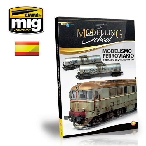 Ammo AMIG6251 MODELLING SCHOOL - MODELISMO FERROVIARIO: PINTANDO TRENES REALISTAS Spanisch