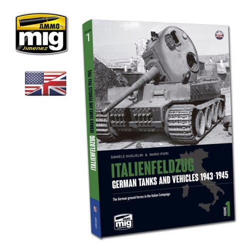 Ammo AMIG6261 ITALIENFELDZUG. GERMAN TANKS AND VEHICLES 1943-1945 VOL.1 ENGLISH