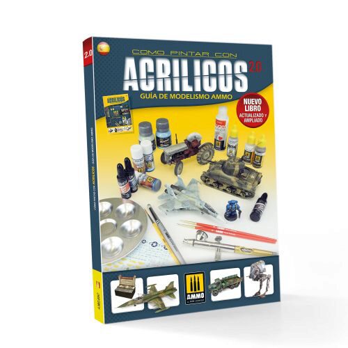 Ammo AMIG6047 Cómo pintar con acrílicos 2.0. Guía  de Modelismo spanisch