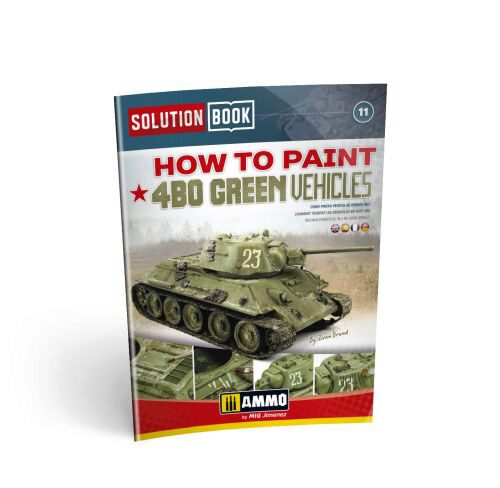 Ammo AMIG6600 How to Paint 4BO Green Vehicles SOLUTION BOOK