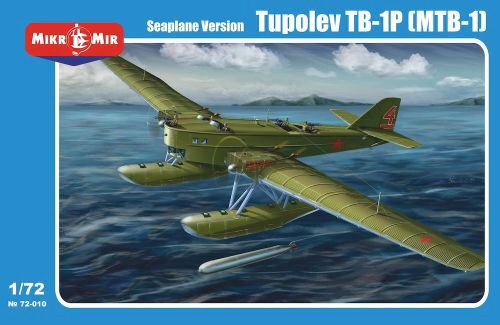 Micro Mir  AMP MM72-010 Tupolev TB-1P (MTB-1) floatplane