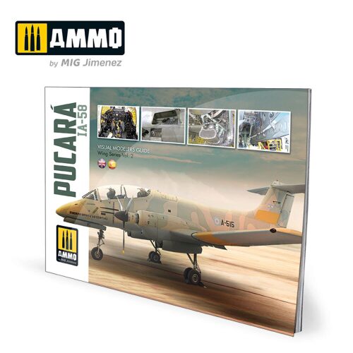 Ammo AMIG6025 IA-58 Pucará - VISUAL MODELERS GUIDE (English, Castellano)