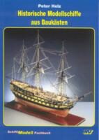WM Medien 91141 Fachbuch Historische Modellschiffe aus Baukästen