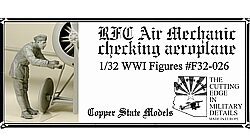 Copper State Models F32026 RFC Air Mechanic checking aeroplane