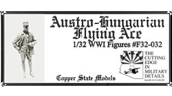 Copper State Models F32032 WWI Austro-Hungarian Flying Ace