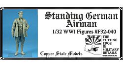 Copper State Models F32040 Standing German Airman