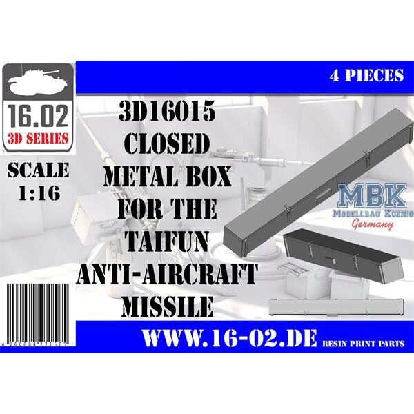 16.02 VK-3D16015 Closed metal box for Taifun AA missile (1:16)
