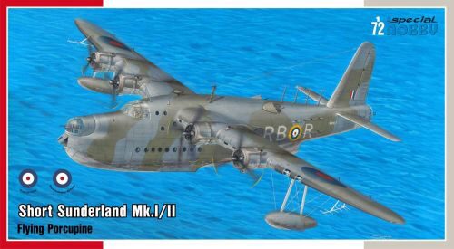 Special Hobby SH72438 Short Sunderland Mk.I/II The Flying Porcupine