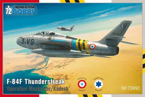 Special Hobby SH72492 F-84F Thunderstreak ‘The Suez Crisis’ 1/72