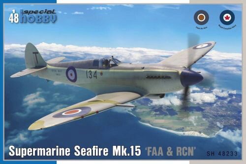 Special Hobby SH48233 Seafire Mk.15 ‘FAA & RCN Service’ 1/48